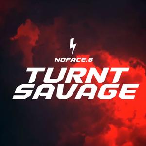 Turnt Savage (Explicit)