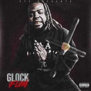 Glock Flow (Explicit)