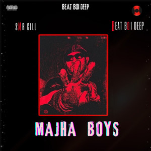 Majha Boys (Explicit)