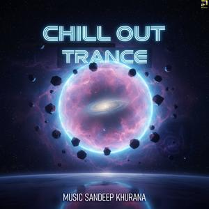 Chill Out Trance