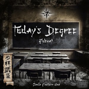 TODAY'S DEGREE (Radio|Explicit)