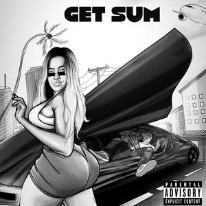 GET SUM (feat. Jonah Raine) [Explicit]