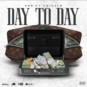 Day to Day (feat. Crizzla) [Explicit]