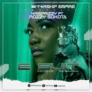 E SUIT(feat. ROZZY SOKOTA)