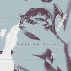 Lost In Love (feat. Maejoy) (Explicit)