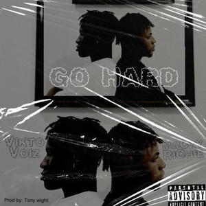 Go hard (feat. Maczy Richy)