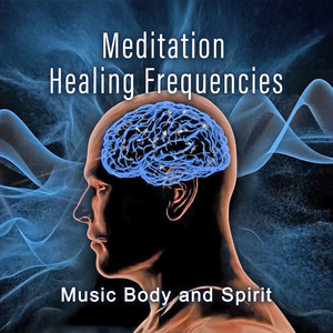 Meditation Healing Frequencies