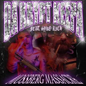 Mossberg Massacre(feat. Syko Rich) (Explicit)