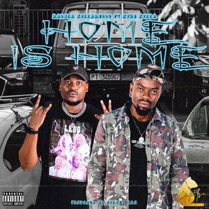 Home is home (feat. King Killa)