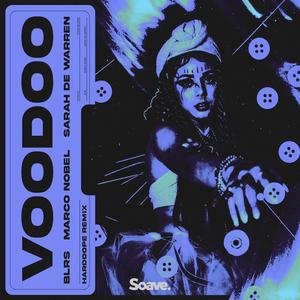 Voodoo (Harddope Remix)