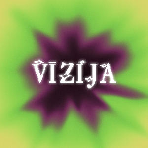 Vīzija (Explicit)