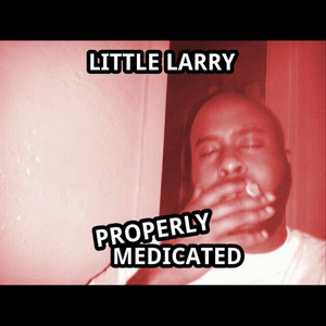 Properly Medicated (Explicit)