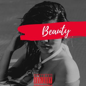 Beauty (Explicit)