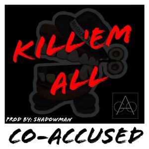 KILL'EM ALL (Explicit)