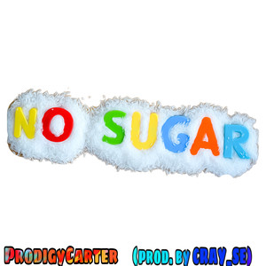 No Sugar (Explicit)