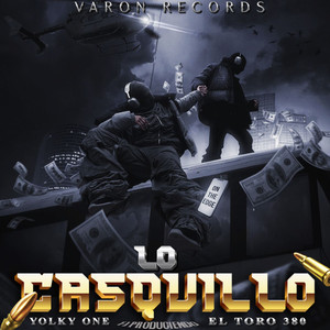 Lo Casquillo (Explicit)