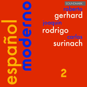 Español Moderno 2 - Roberto Gerhard, Joaquin Rodrigo, Carlos Surinach