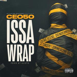 Issa Wrap (feat. Prod. by Austo)