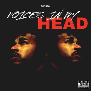 Voices In My Head (Explicit)