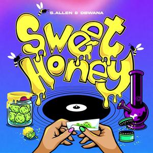 Sweet Honey (Explicit)