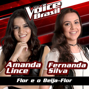 Flor E O Beija-Flor (The Voice Brasil 2016)