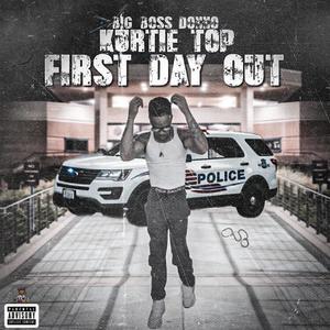 FIRST DAY OUT FREESTYLE (Explicit)