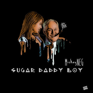 Sugar Daddy Boy (Explicit)