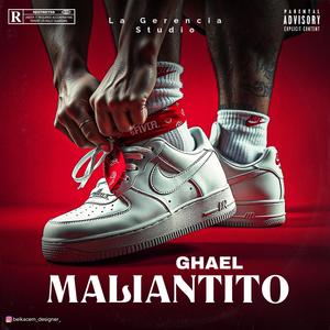 MALIANTITO (Explicit)