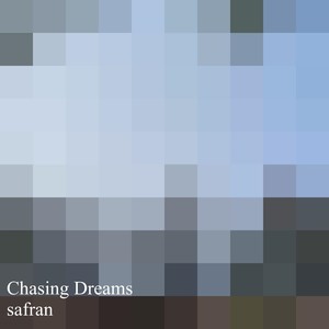 Chasing Dreams (Explicit)