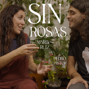 Sin Rosas (10 Años de Canciones)