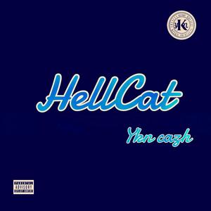 Ykn cazh x Hellcat (Explicit)