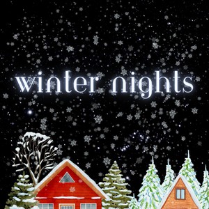 Winter Nights