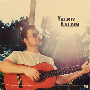 Yalnız Kaldım