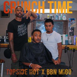 Crunch Time (Explicit)