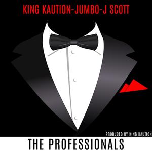 The Professionals (feat. Jumbo & J Scott)