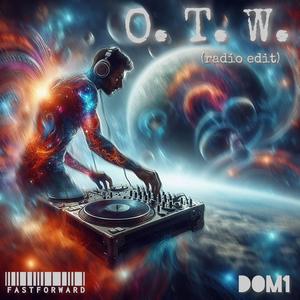 O. T. W. (Radio Edit)