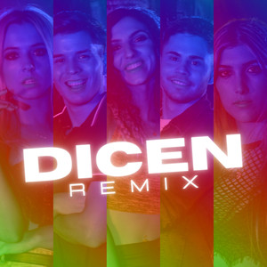 Dicen (Remix)