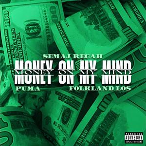 Money Anthem (feat. Folkland Los & Puma Dumar) [Explicit]