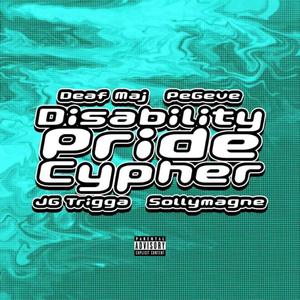 Disability Pride Cypher (Explicit)