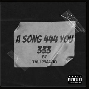 A song 444 you 333 (Explicit)