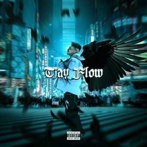 Tjay Flow (Explicit)