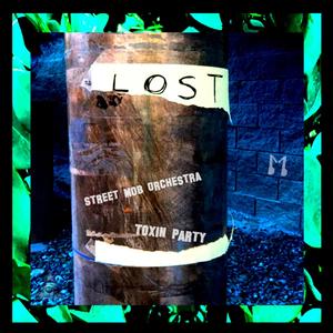 Street Mob Orchestra - Toxin Party