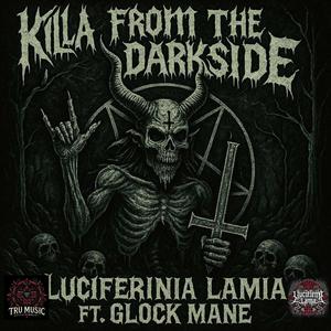 Killa From The Dark Side (feat. Glock Mane) (Explicit)