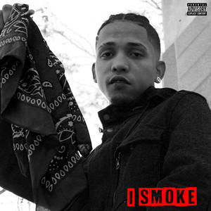 I Smoke (Explicit)