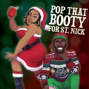 Pop That Booty For Santa (feat. Scholar Kuwgi)