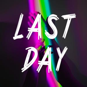 LAST DAY (feat. Edward Griffith)