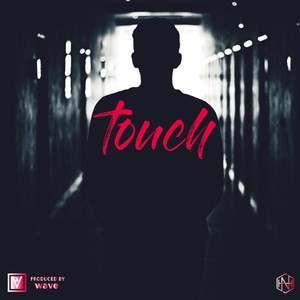 touch (Feat. TWOJAY) (Prod. by wave)