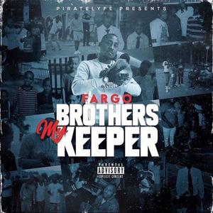 MyBrothersKeeper (Explicit)