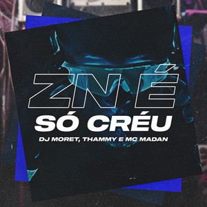ZN é só Créu (Explicit)