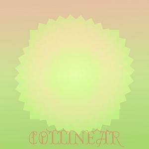 Collinear